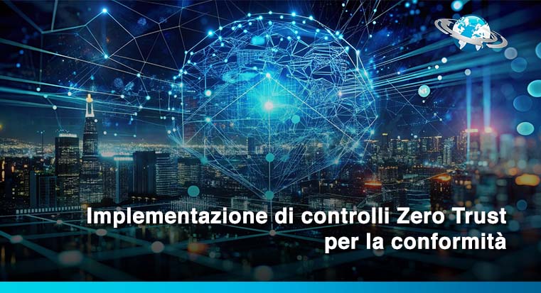 Implementazione di controlli Zero Trust per la conformità